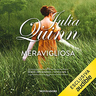 Julia Quinn - Meravigliosa (2022) (mp3 - 128 kbps)