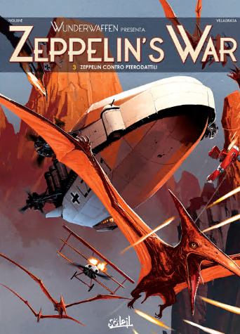 Zeppelins War 03 – Zeppelin contro pterodattili (IT, Soleil)