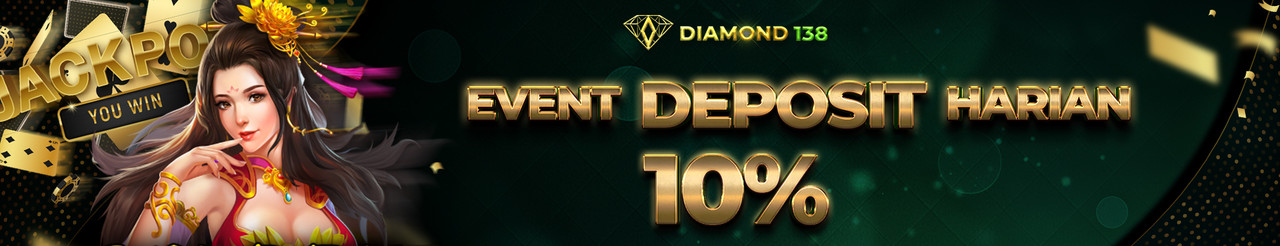 EVENT DEPOSIT HARIAN 10%