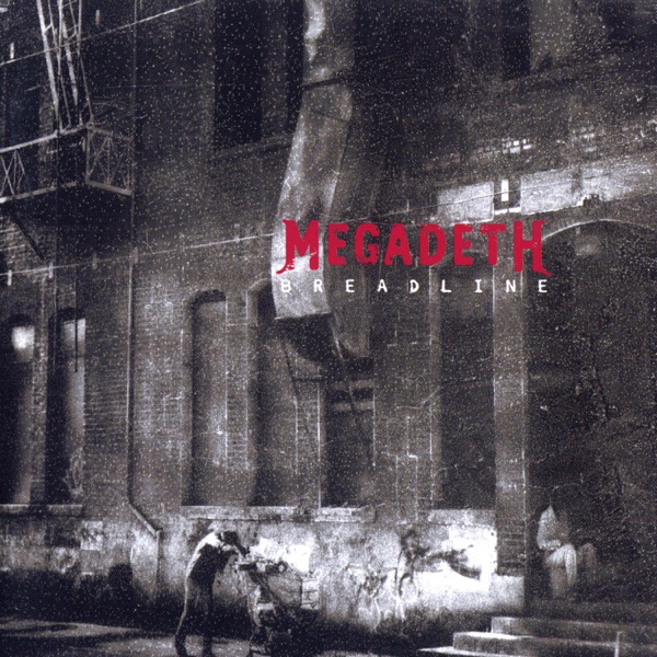 [Image: Megadeth-Breadline-1999.jpg]