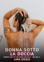 Lara Steele – Donna sotto la Doccia (2026)