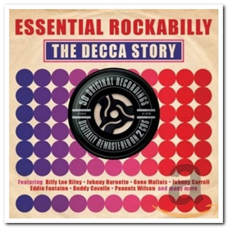 e85a5c47 0959 4c7e b70f 1a4e2d45c40e - VA - Essential Rockabilly - The Decca Story (Remastered) (2011)