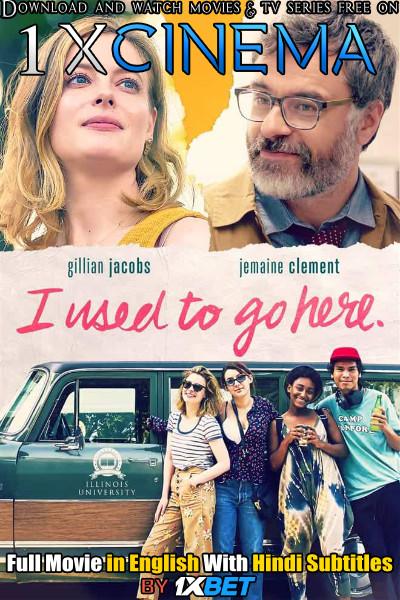 Download I Used to Go Here (2020) Web-DL 720p HD Full Movie [In English] With Hindi Subtitles FREE on 1XCinema.com & KatMovieHD.nl