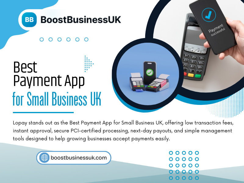 Best Payment App for Small Business UK