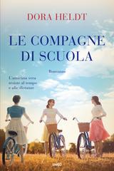 Dora Heldt – Le compagne di scuola (2021)