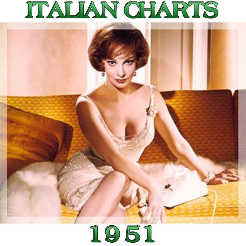 Various Artists - Italian Chart 1951 (feat. Nilla Pizzi, Achille Togliani, Duo Fasano) (2013) .Mp...