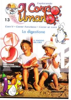 Esplorando il corpo umano N. 13 - La digestione