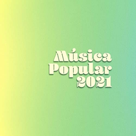 VA - Musica Popular 2021 (2021)