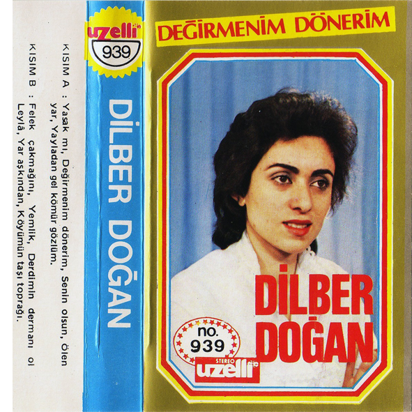 Dilber Dogan-Degirmenim Donerim (Uzelli 939)