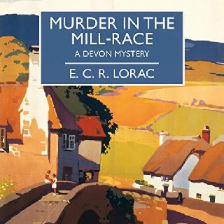Murder in the Mill-Race: British Library Crime Classic [Audiobook]