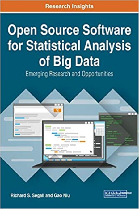 Open Source Software for Statistical Analysis of Big Data: Emerging Research and Opportunitie