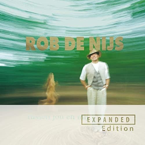 Rob De Nijs - Tussen Jou En Mij 1993 (Expanded Edition 2022)