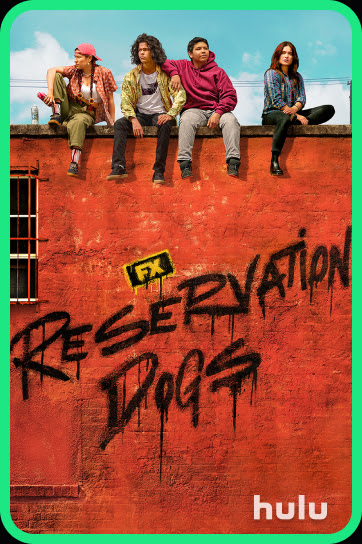 Reservation Dogs