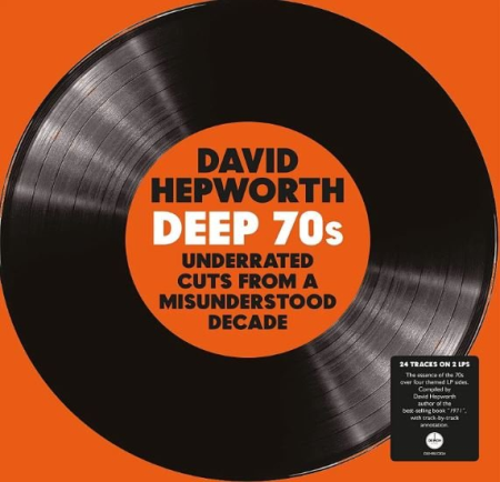 e88bd7a8 8a0a 468c be69 d0c17e9716f4 - VA - David Hepworth's Deep 70s (Underrated Cuts From A Misunderstood Decade) (2022)
