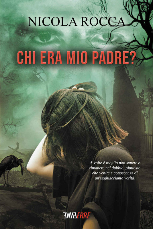 Nicola Rocca - Chi era mio padre? (2021)