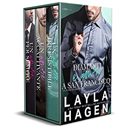 Layla Hagen - Diamanti E Amori A San Francisco (Libri 1-3) (2022)
