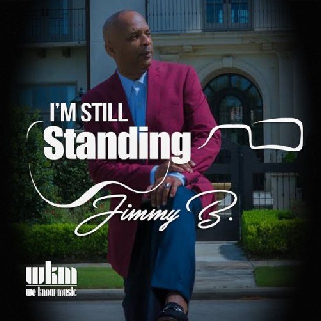 Jimmy B - I'm Still Standing (2018) [Smooth Jazz]; mp3, 320 kbps -  jazznblues.club