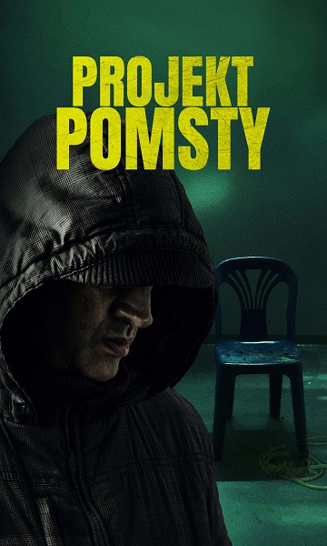 Projekt pomsty / Designs for Revenge (2020)