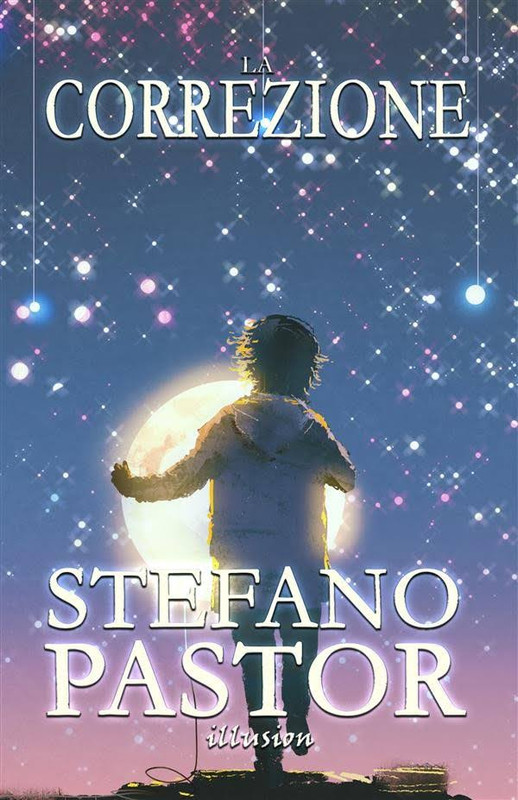 Stefano Pastor - La correzione (2016)