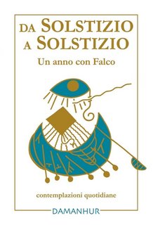 Falco Tarassaco - Da Solstizio a Solstizio. Un anno con Falco. Contemplazioni quotidiane (2023)