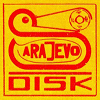 [Slika: Sarajevo-disk-2.png]