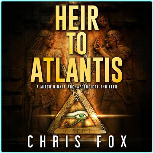 Chris Fox Heir To Atlantis 1 Heir To Atlantis (Chris Fox)