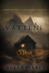 Blake Pierce – Vattene Ora (FBI Kate Valentine Libro Due) (2025)