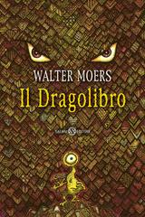 Walter Moers – Il Dragolibro (2021)