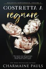 Charmaine Pauls – Malavita newyorkese Vol. 3. Costretta a regnare (2026)