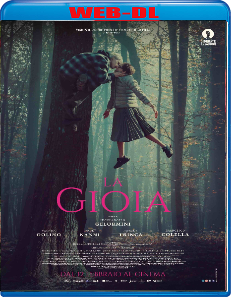 La Gioia (2025) mkv FullHD 1080p WEBDL ITA Sub
