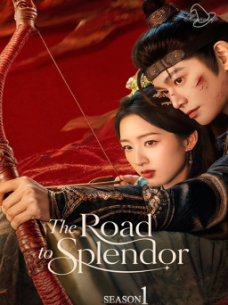 The Road to Splendor S01