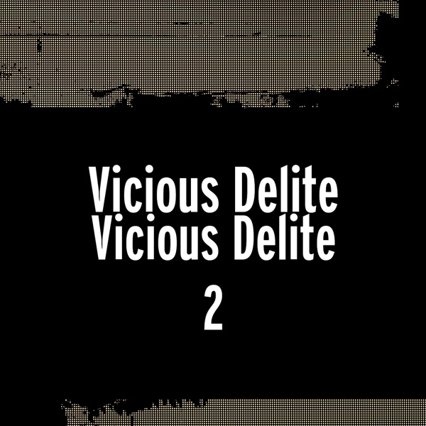 [Image: Vicious-Delite-Vicious-Delite-2.jpg]