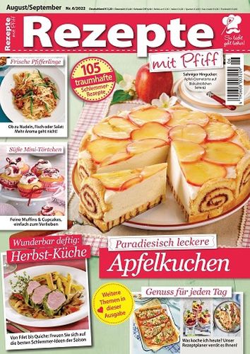 Cover: Rezepte mit Pfiff Magazin No 06 August-September 2022 Cover: Rezepte mit Pfiff Magazin No 06 August-September 2022