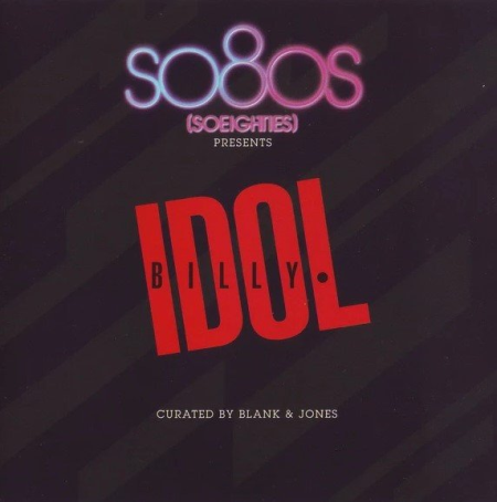 Billy Idol - So80s Presents Billy Idol (2012 )
