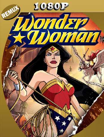 Wonder Woman: Commemorative Edition (2009) Remux [1080p] [Latino] [GoogleDrive] [RangerRojo]