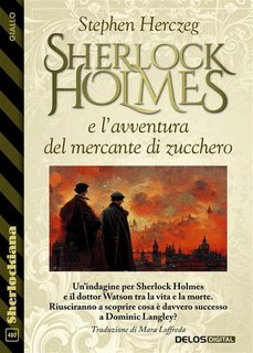 Stephen Herczeg - Sherlock holmes e l’avventura del mercante di zucchero (2024)