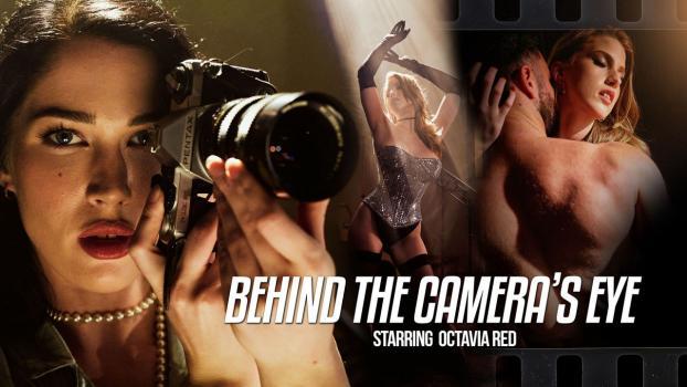 LucidFlix – Octavia Red – Behind The Camera’s Eye