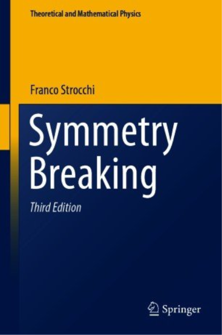 Symmetry Breaking, Third Edition