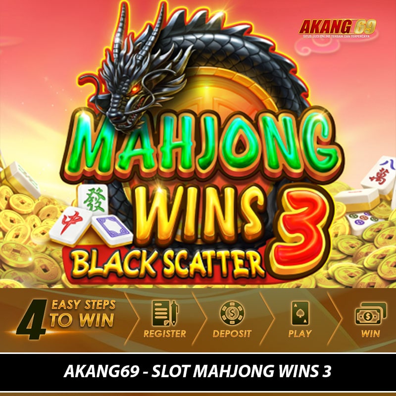AKANG69: Situs Judi Slot Mahjong Wins 3 Scatter Hitam Pragmatic Play Gampang Menang