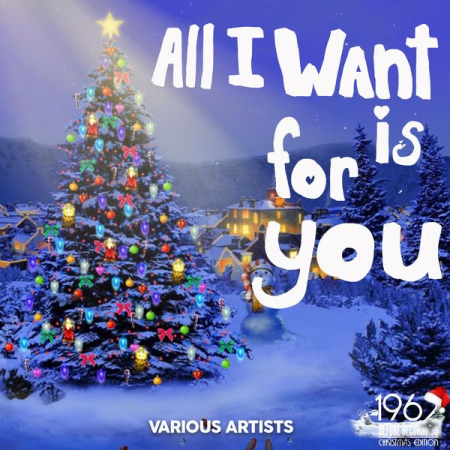 Various Artists - All I Want for Christmas Is You (2020)