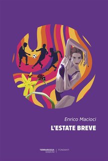 Enrico Macioci - L'estate breve (2024)