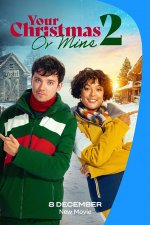 Tvoje nebo moje Vánoce? 2 / Your Christmas or Mine? 2 (2023)