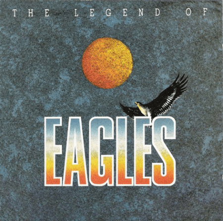 Eagles - The Legend Of Eagles (1987) 