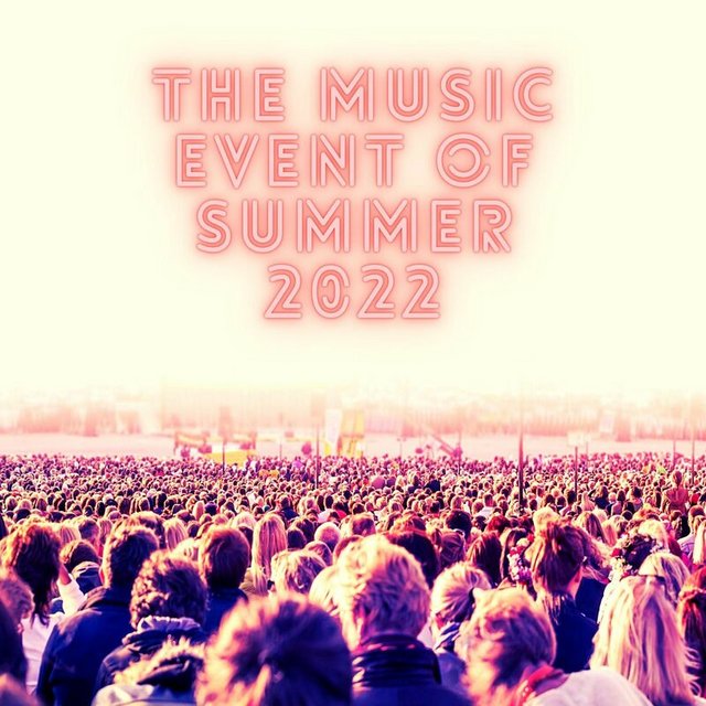 https://i.postimg.cc/js9FtQds/The-Music-Event-of-Summer-2022-2022.jpg