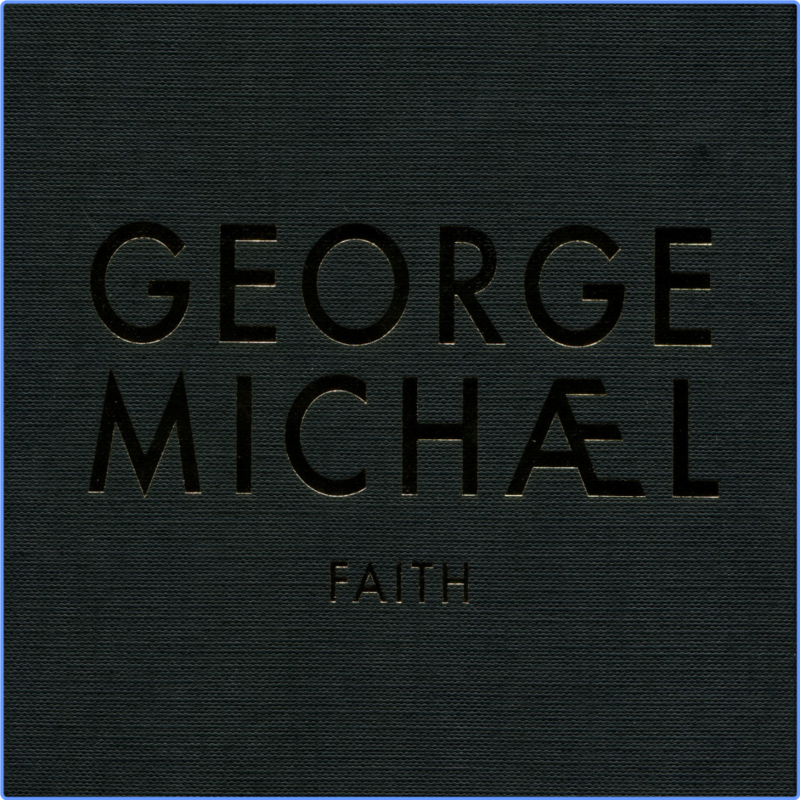 George Michael - Faith (1987) (2CD, Japanese Remastered Collectors Edition 2011) FLAC LossLess