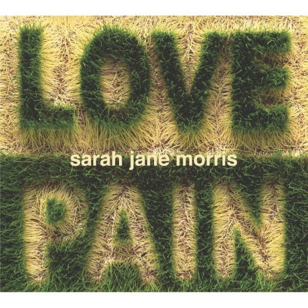 Sarah Jane Morris - Love and Pain (2003)