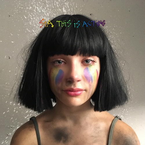 Sia - This Is Acting (Deluxe Edition) (2016)