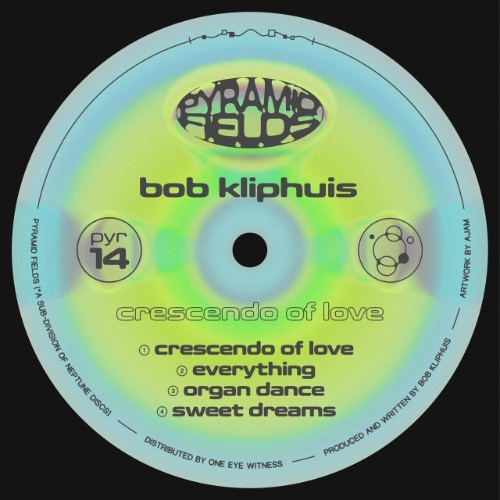 Bob-Kliphuis-Crescendo-Of-Love-PYR14-WEB