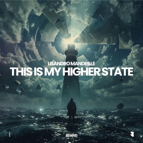 Lisandro Mandrille - This is My Higher State (2026)