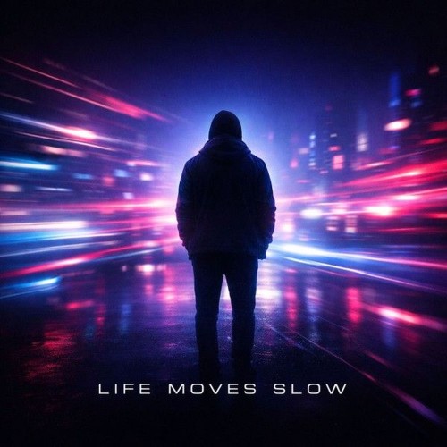 00-system-m-life-moves-slow-407016948561